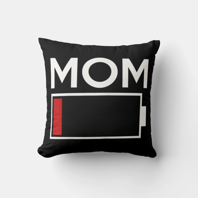 Mum Low Battery Energy  Cushion (Front)
