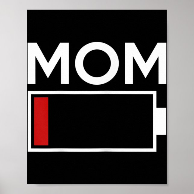 Mum Low Battery Energy  Poster (Front)