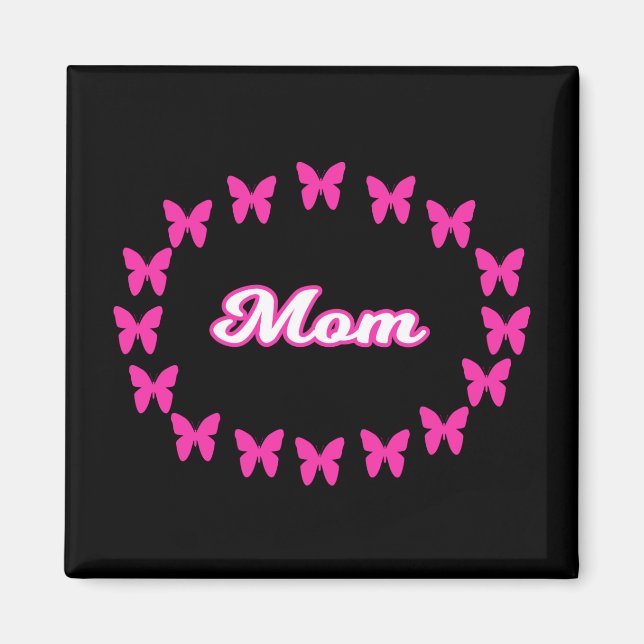 Mum MAGNET With Cute Pink Butterflies (Front)