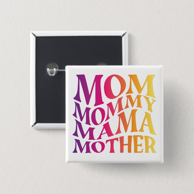mum mama mother 15 cm square badge (Front & Back)