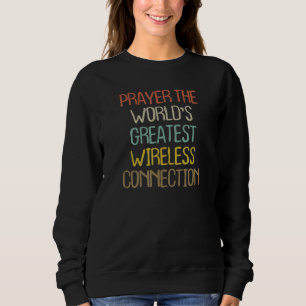 Mum Mama Retro Prayer The World's Greatest Wirele Sweatshirt