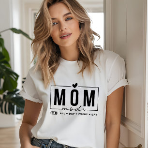 Mum Mode All Day Every Day Mama Gift T-Shirt