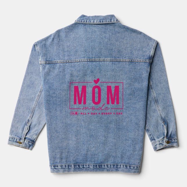 Mum Mode Funny Simple Modern Script Typography Denim Jacket (Back)
