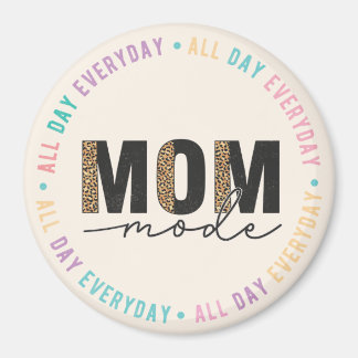 Mum Mode  Magnet