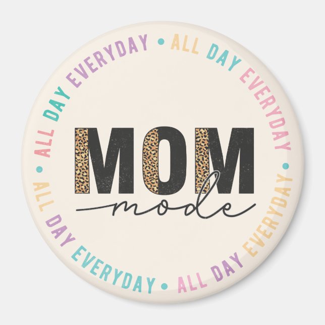 Mum Mode  Magnet (Front)