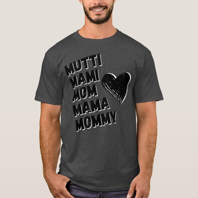 Mum Mommie Mum Mothers Day T-Shirt (Front)