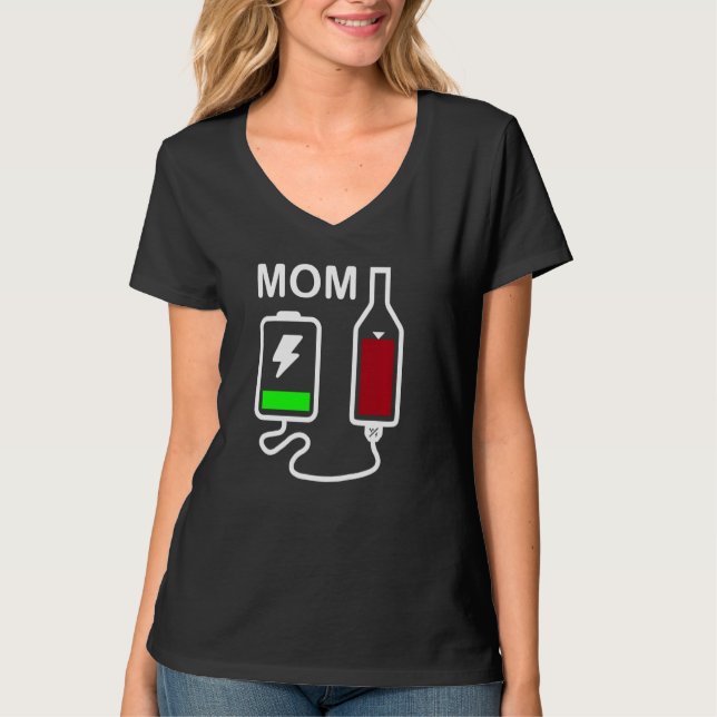 Mum Mother Life Battery Storage Charge Wine Bottle T-Shirt (Front)