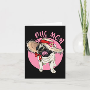 Mum Mother's Day Mama Mummy Mother Pug Card
