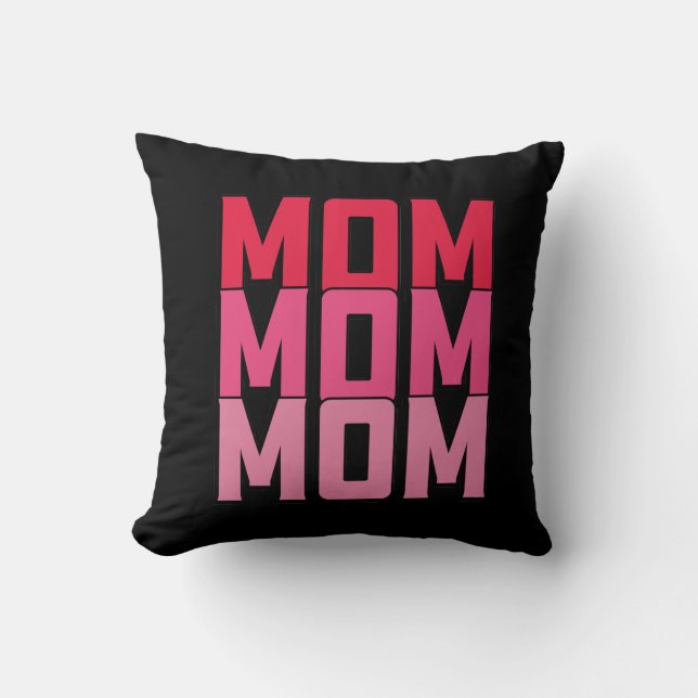 Mum Mum Mum  Cushion (Front)
