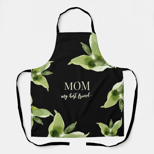 Mum My Best Friend Watercolor Foliage Black Apron (Front)