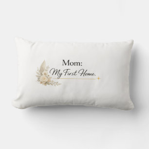 Mum – My First Home Pillow