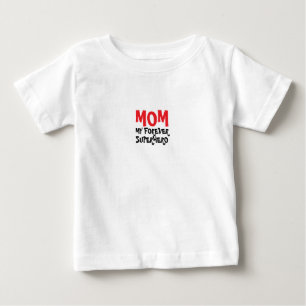Mum My Forever Superhero red black Baby T-Shirt