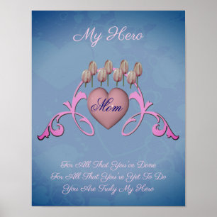 Mum My Hero Heart And Flowers Personalised Poster