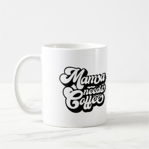 mum needs coffee in the morning mug