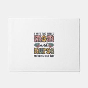 Mum Nurse Floral Vintage Quote Design_1 Doormat