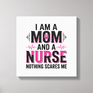 Mum Nurse Nothing Scares Me Vintage Engraving Desi Canvas Print