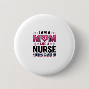 Mum Nurse Nothing Scares Me Vintage Engraving Shir 6 Cm Round Badge