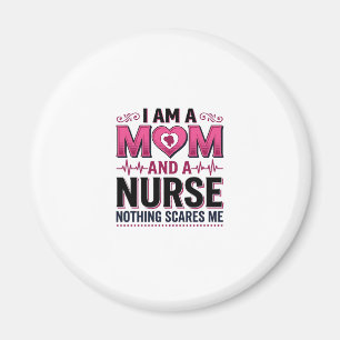 Mum Nurse Nothing Scares Me Vintage Engraving Shir Magnet