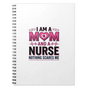 Mum Nurse Nothing Scares Me Vintage Engraving Shir Notebook