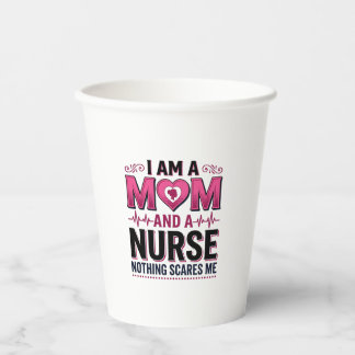 Mum Nurse Nothing Scares Me Vintage Engraving Shir Paper Cups