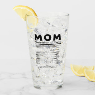 Mum Nutritional Facts Glass