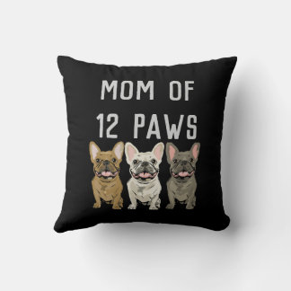 Mum of 12 paws cushion