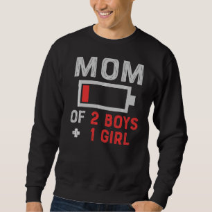 Mum Of 2 Boys And 1 Girl  Son Daughter Mothers Day Sweatshirt