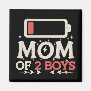 Mum Of 2 Boys Low Battery Funny Mother's Day Magnet