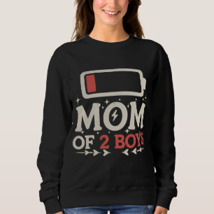 Mum Of 2 Boys Low Battery Funny Mother's Day Sweatshirt