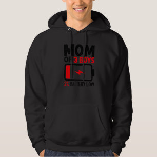 Mum of 3 Boys Low Battery  from Son Mother's Day W Hoodie