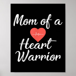 Mum Of A Heart Warrior Pride Awareness Poster