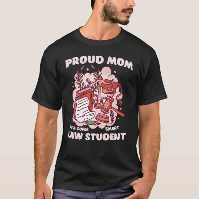 Mum of a law student Law School Graduate Juris Doc T-Shirt (Front)