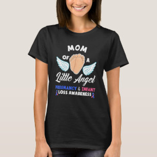 Mum Of A Little Angel Infant Loss Awareness T-Shirt