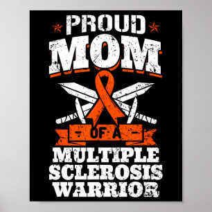 Mum Of A Multiple Sclerosis Warrior Ms Ribbon Moth Poster