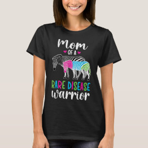 Mum Of A Rare Disease Warrior Mother Rare Disease T-Shirt
