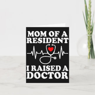 Mum of a resident match day residency med schoolMo Card