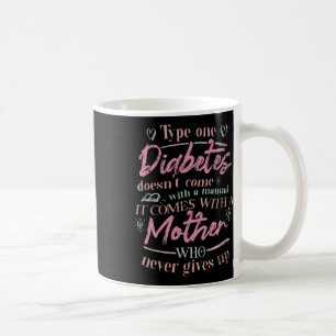 Mum Of A T1d Diabetes Child Coffee Mug