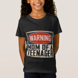 Mum of a Teenager 13th Birthday Matching Official T-Shirt