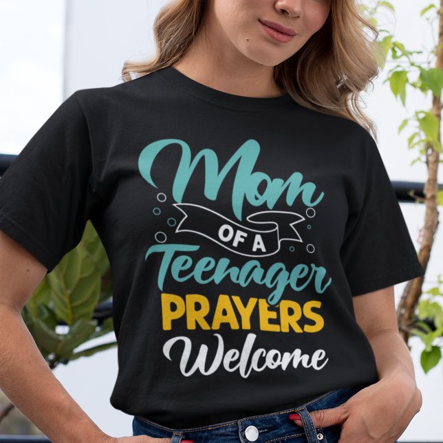 Mum of a Teenager prayers welcom funny ironic T-Sh T-Shirt (Creator Uploaded)