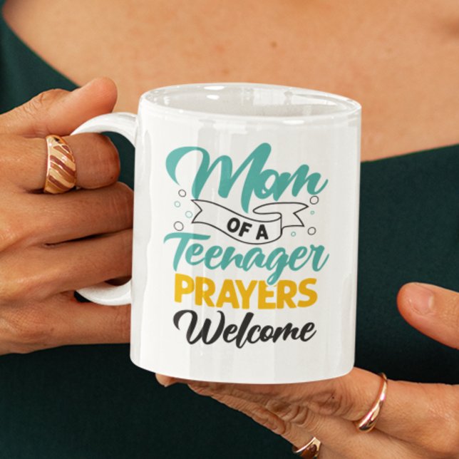 Mum of a Teenager prayers welcome funny ironic Coffee Mug (Creator Uploaded)