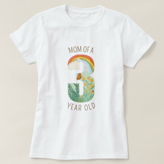 Mum of a Three Year Old Nature Lover T-Shirt (Design Front)