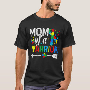 Mum Of A Warrior Autism Mum Women Love Autism Awar T-Shirt