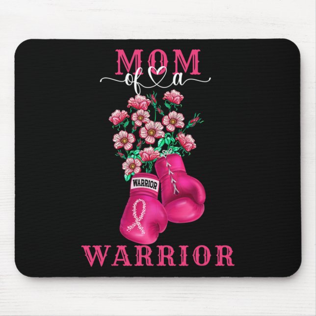 Mum Of A Warrior Breast Cancer Awareness Support S Mouse Pad (Front)