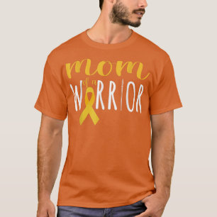 Mum Of A Warrior Childhood Cancer Awareness 3163 T-Shirt