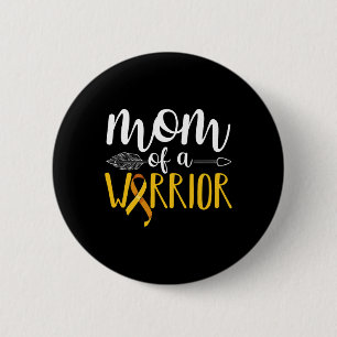 Mum Of A Warrior Childhood Cancer Leukaemia Awaren 6 Cm Round Badge