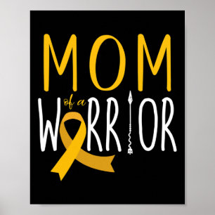 Mum Of A Warrior Childhood Cancer Ribbon Awareness Poster