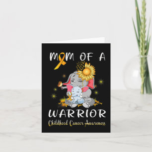 Mum Of A Warrior Elephant Childhood Cancer Fighter Card
