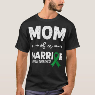 Mum Of A Warrior, Green Ribbon Dwarfism Awareness T-Shirt