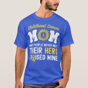 Mum Of A Warrior Hero Childhood Cancer Awareness S T-Shirt
