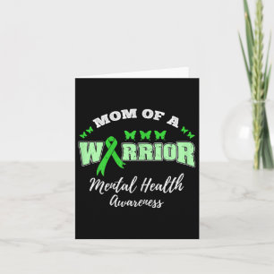 Mum Of A Warrior Mental Health Awareness  Card